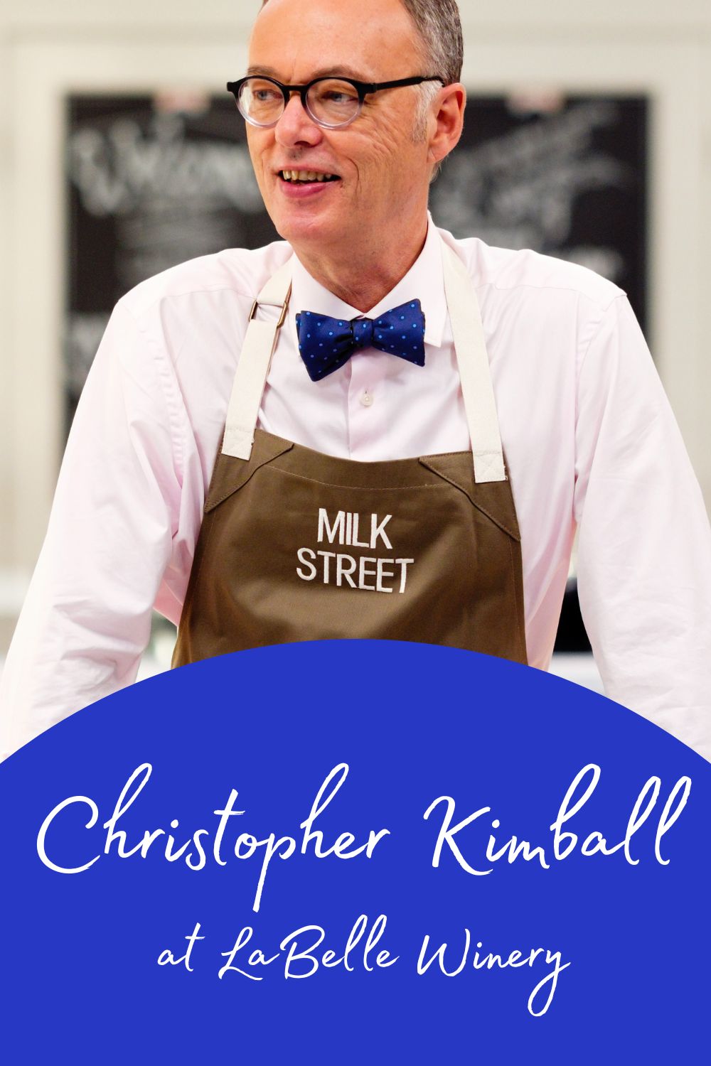 Christopher Kimball at Labelle Winery