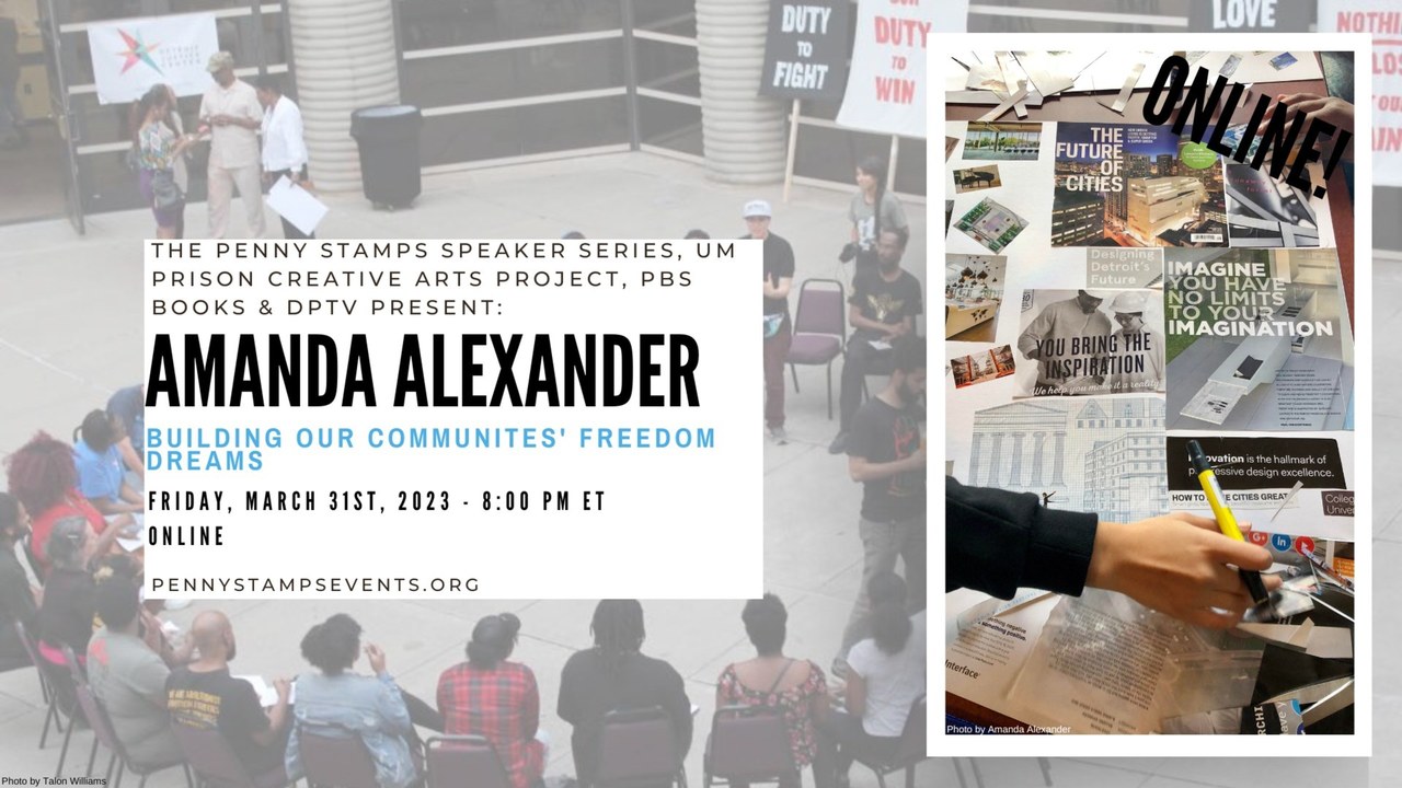 “Building Our Communities’ Freedom Dreams” with Amanda Alexander
