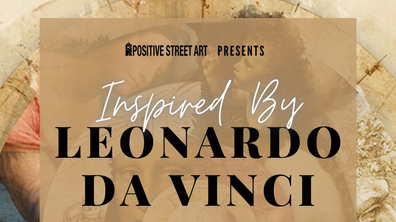 Inspired by Leonardo da Vinci at Positive Street Art